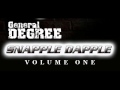 GENERAL DEGREE FATTY BOOM BOOM From The Album Snapple Dapple Vol 1 2012