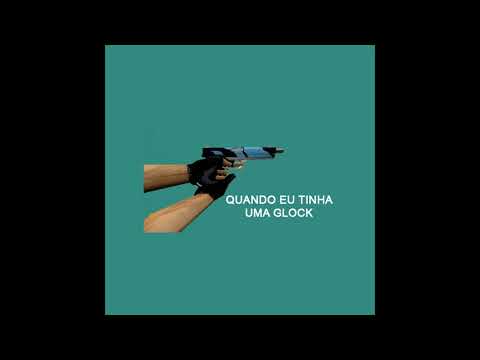 Video thumbnail for Quando Eu Tinha Uma Glock Remix