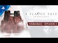 A Plague Tale : Innocence - Ep2: Dark Ages | PS4