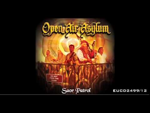 Saor Patrol - Chasing The Beer - Open Air Asylum