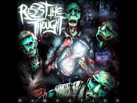 Resist The Thought - Damnation [Full Album]