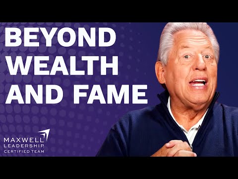 A Real, True, and Powerful Definition of Success | John Maxwell