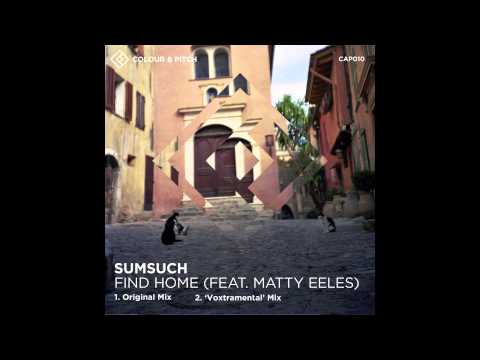 Sumsuch - Find Home (feat. Matty Eeles)