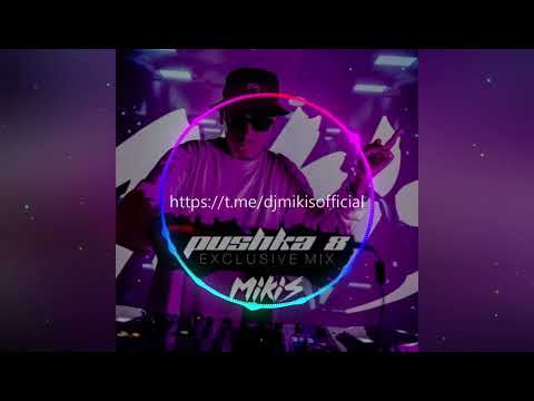 MİKİS Pushka Exclusive  mix Trend Muzik 2025