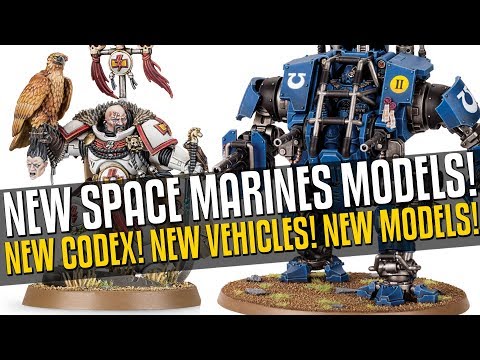 GLORIOUS NEW SPACE MARINES! New Models! New Codex + Supplements! THIS IS GLORIOUS!