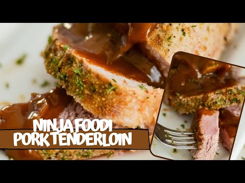 Ninja Foodi Pork Tenderloin (Air Fryer Recipe)