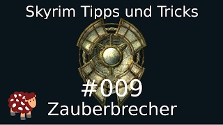 Skyrim Tipps und Tricks Alle daedrischen Artefakte #009 Zauberbrecher