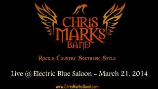 Chris Marks Band @ Electric Blue - Guitar Slinger