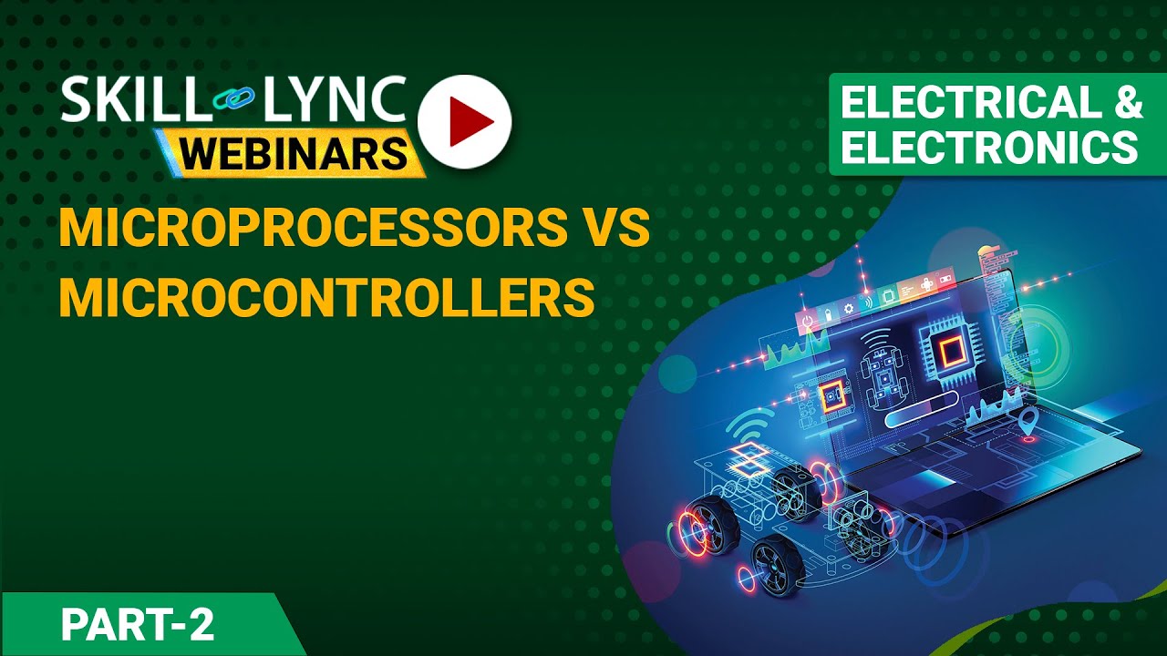 Microprocessors vs Microcontrollers (Part - 2) | Electrical Workshop