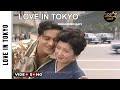 Love In Tokyo Video Song HD Mohammed Rafi Joy Mukherjee Asha Parekh