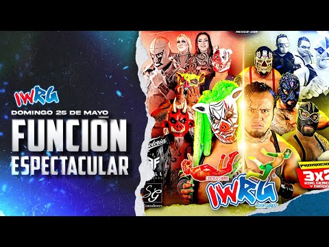 IWRG Funcion Espectacular (5/25/2025) Stream & Results: Villanos vs. Mexa Boys in 2/3 Falls, More