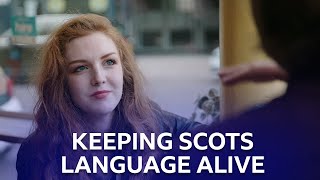 Keeping Scots Language Alive