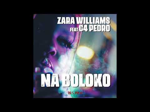 Zara Williams feat  C4 Pedro - Na Boloko
