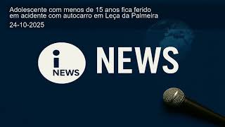 Adolescente com menos de 15 anos fica ferido em acidente com autocarro em Leça da Palmeira