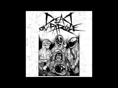 Dead On Parole - Space monkey