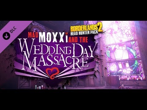 Borderlands 2 - Chasseur de T�tes 4 : Mad Moxxi and the Wedding Day Massacre Xbox 360