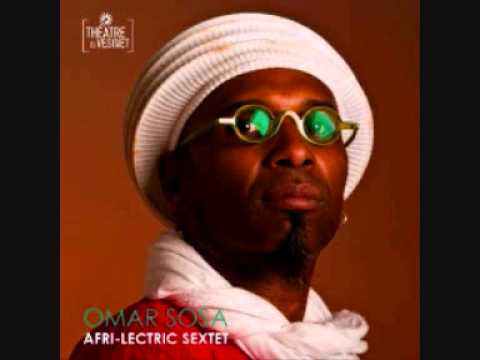 Omar Sosa Afri-Lectric Sextet - Alejet