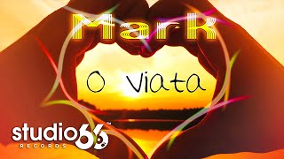 Mark Freantzu - O Viata | Audio