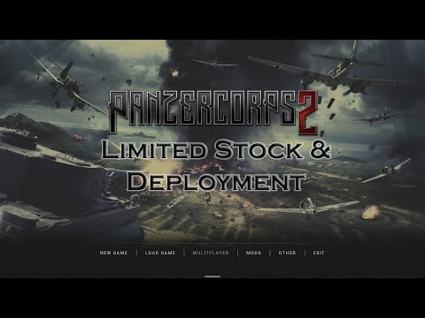 Panzer Corps 2 Guide - Limited Stock & Deployment