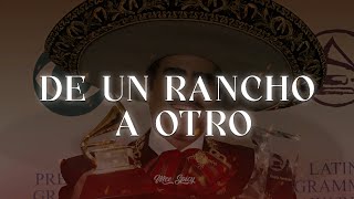 Vicente Fernandez - De un Rancho a Otro (Letra/Lyrics)
