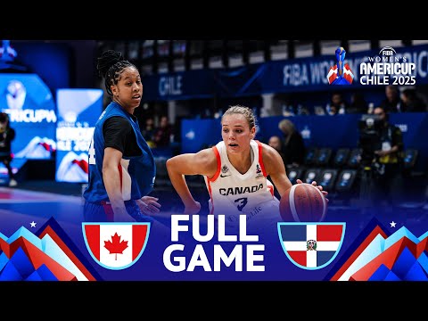 Canada v Dominican Republic | Full Basketball Game | FIBA Women's AmeriCup 2025