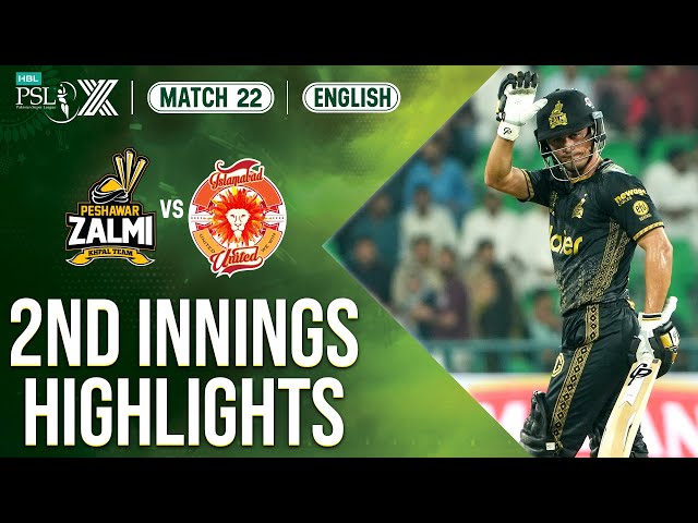 2nd Innings Highlights | Peshawar Zalmi vs Islamabad United | 𝐄𝐍𝐆𝐋𝐈𝐒𝐇 | Match 22 | HBL PSL X | M2M1A