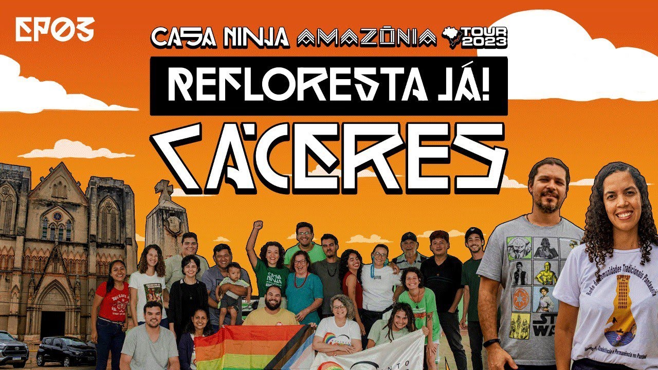 Cáceres: princesinha do Paraguai e a luta em defesa dos rios | Casa NINJA Amazônia Tour | DIA 3