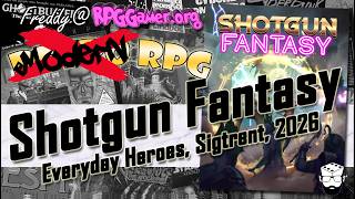 Shotgun Fantasy (Everyday Heroes, SigTrent, 2026) | Modern RPG