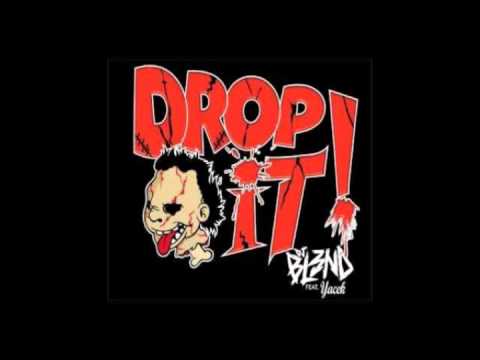 DJ BL3ND & YACEK - DROP IT (Original Mix)