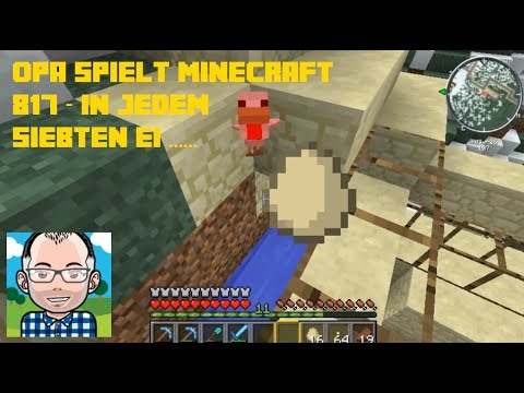 Opa spielt Minecraft 817 -- In jedem achten Ei