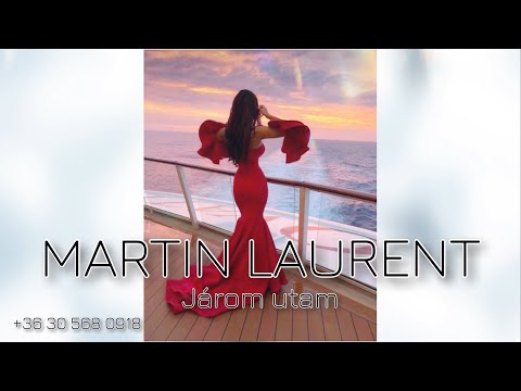 MARTIN LAURENT 2025 X Járom utam