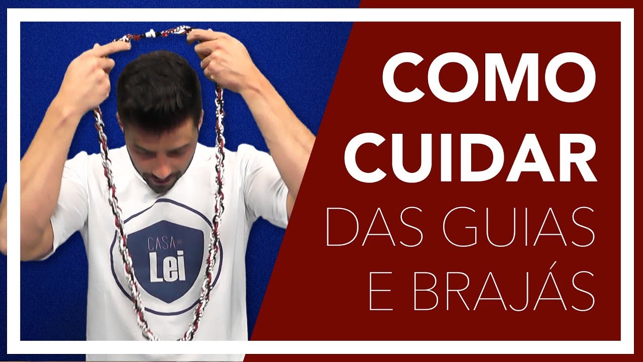 COMO CUIDAR DAS SUAS GUIAS E BRAJÁS