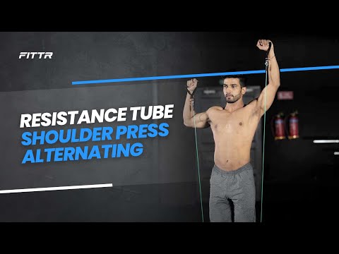 Resistance Tube Shoulder Press (Alternating)