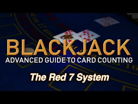 Counting Cards with the Red 7 System - How to Count Cards in Blackjack