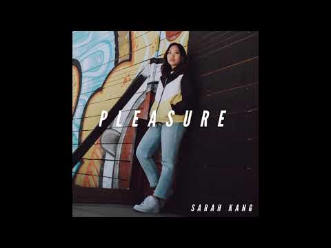 Pleasure - Sarah Kang