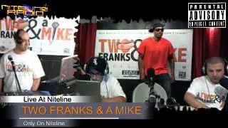 Two Franks & A Mike with Sacario (5/24/12)
