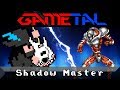 Shadow Master Shinobi III GaMetal Remix