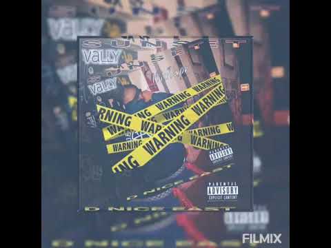 D Nice East - Dream City (Sunset Valley MixTape)