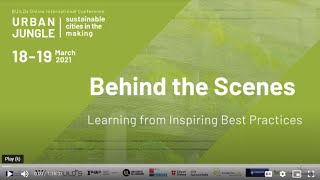 WU International Symposium URBAN JUNGLE: Behind the Scenes, Learning from Inspiring Best Practices