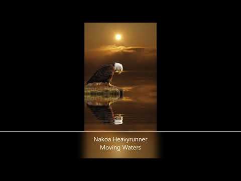 Nakoa Heavyrunner - Moving Waters