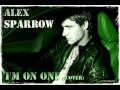 Alex Sparrow (Алексей Воробьев) - "I'm on one" (cover) 