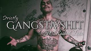 Sad Boy - Strictly Gangsta Shit ft. Raskal Loko