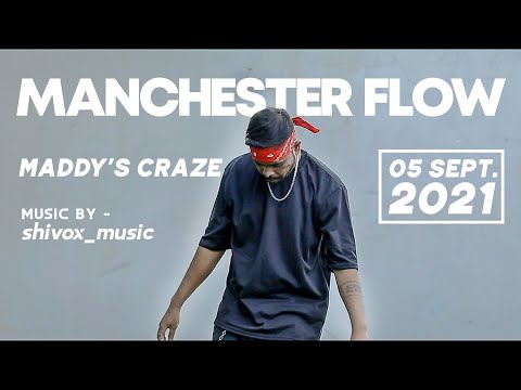 Manchester Flow - Maddy's Craze | Teaser (2021)