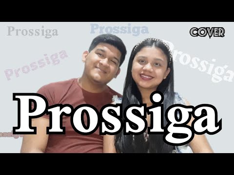 Prossiga - André e Felipe feat. Midian Lima | Casal Edson e Anny cover