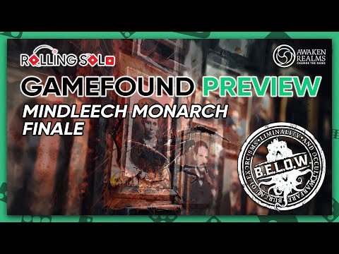 B.E.L.O.W.: The Asylum | GameFound Preview | Mindleech Monarch | Finale
