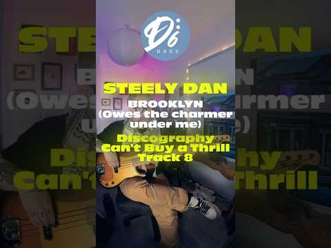 Steely Dan / Brooklyn (Owes The Charmer Under Me)