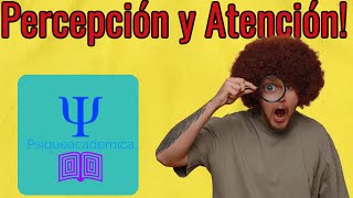 Relación entre atención y percepción