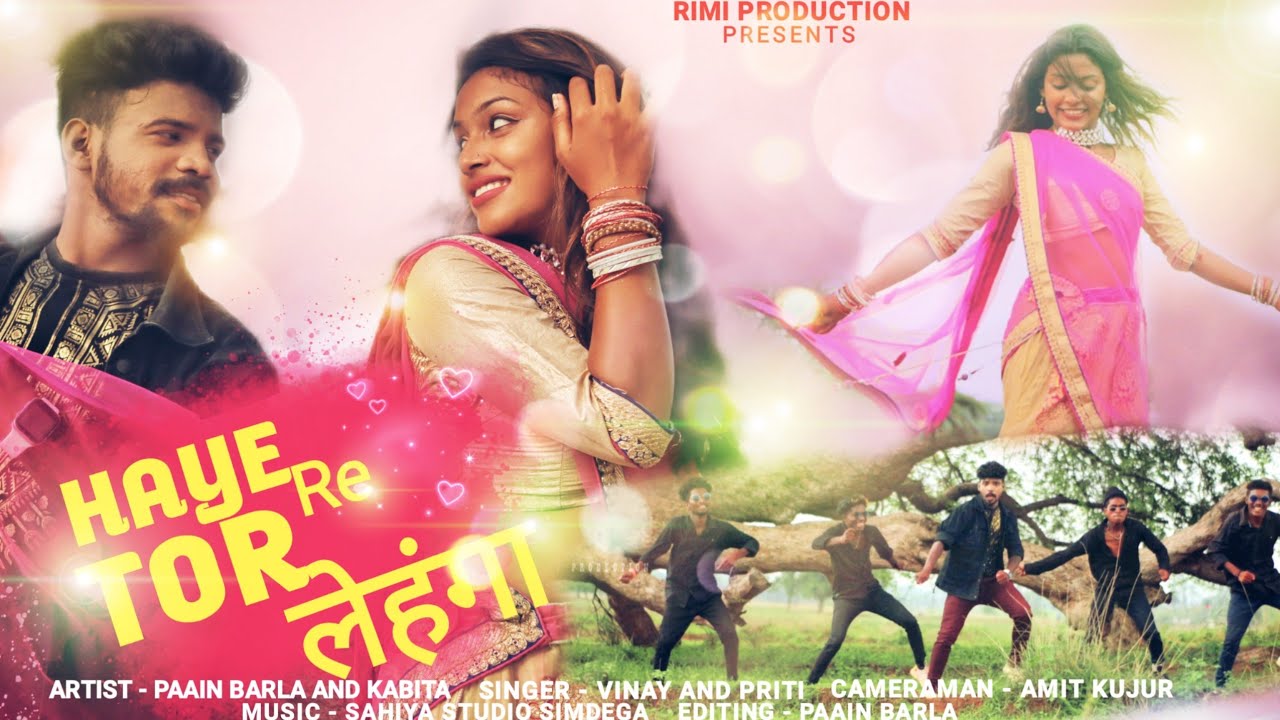 HAYE RE TOR LEHNGA | NEW NAGPURI SONG 2021 | PAAIN BARLA | KABITA | VINAY KUMAR | PRITI BARLA | RIMI