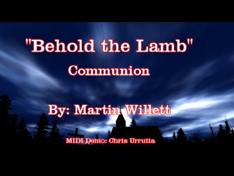 Behold the Lamb - Martin Willett