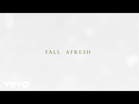 Kari Jobe - Fall Afresh (Lyric Video)